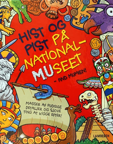 Hist og pist på nationalmuseet - Find mumien!