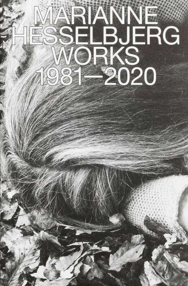 Billede af MARIANNE HESSELBJERG WORKS 1981-2020
