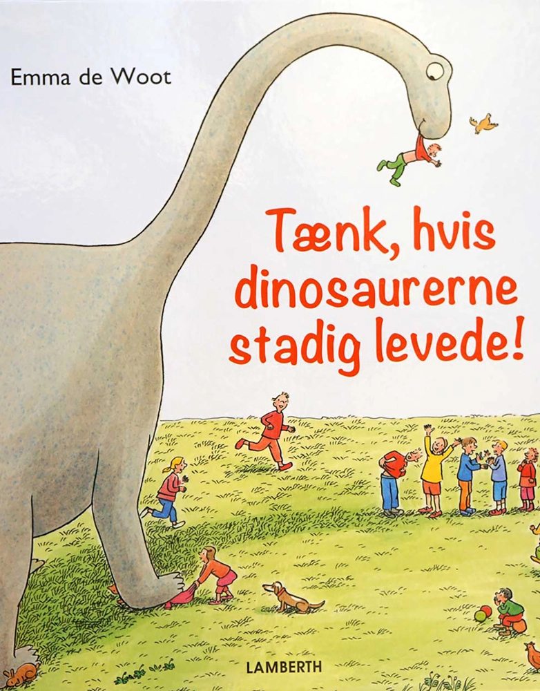 Tænk Hvis Dinosaurerne Stadig Levede!