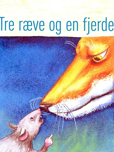 Tre ræve og en fjerde