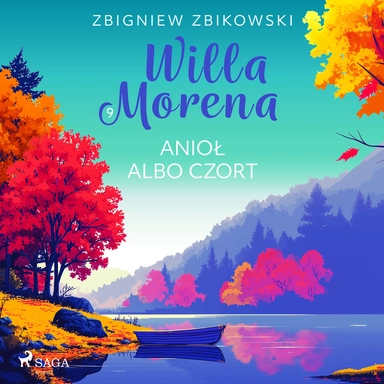 Willa Morena 9: Anioł albo czort