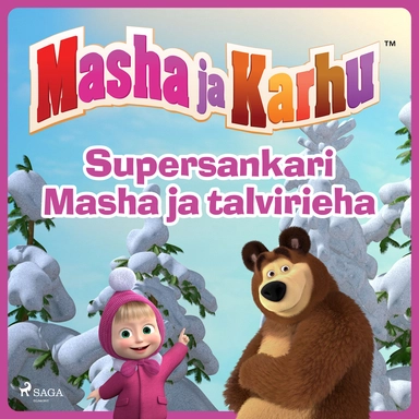 Masha ja Karhu - Supersankari Masha ja talvirieha