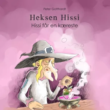 Heksen Hissi #2: Hissi får en kæreste