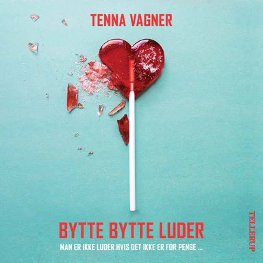 Bytte, bytte luder