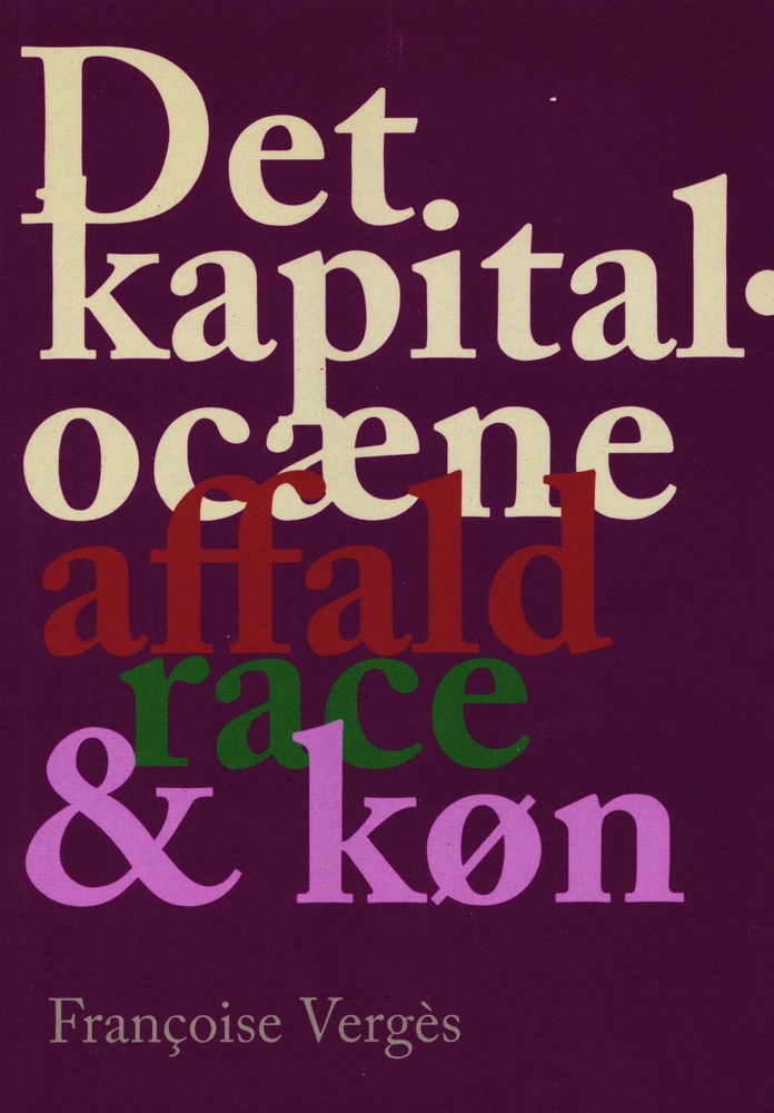 Billede af Det kapitalocæne affald, race & køn