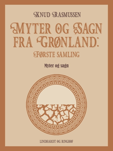 Myter og Sagn fra Grønland: Første samling