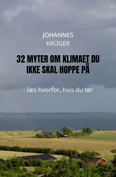 32 Myter om klimaet du ikke skal hoppe på