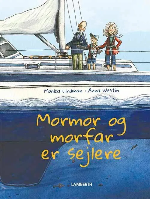 Billede af Mormor og morfar er sejlere