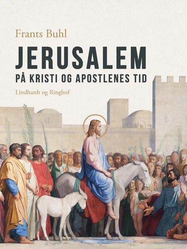 Jerusalem på Kristi og apostlenes tid