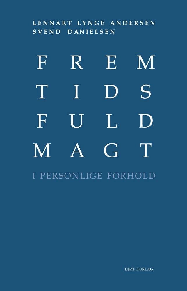 Fremtidsfuldmagt i personlige forhold