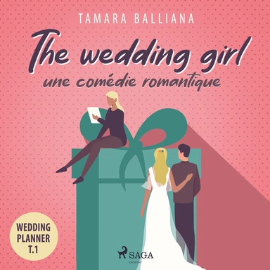 The wedding girl: une comédie romantique