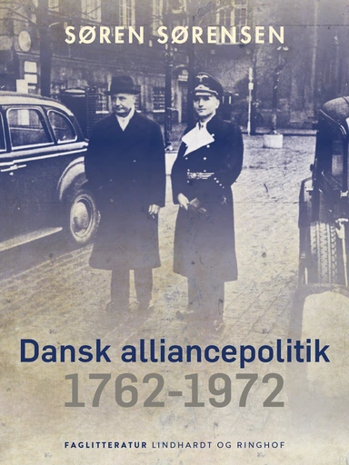 Dansk alliancepolitik 1762-1972