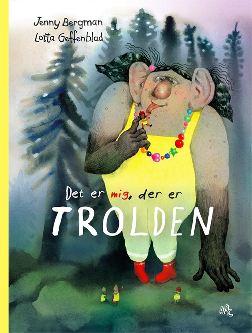 Det Er Mig Der Er Trolden