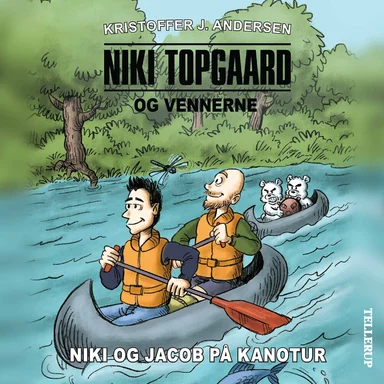 Niki Topgaard og vennerne #3: Niki og Jacob på kanotur