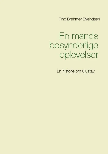 Billede af En mands besynderlige oplevelser