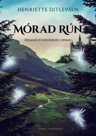 Mórad Rún - Hemmelighedernes ophav