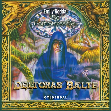 Deltoras bælte 7 - De fortabtes dal