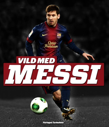 Vild med Messi