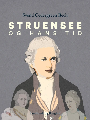 Struensee og hans tid