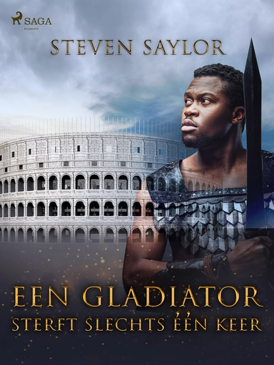 Een gladiator sterft slechts één keer