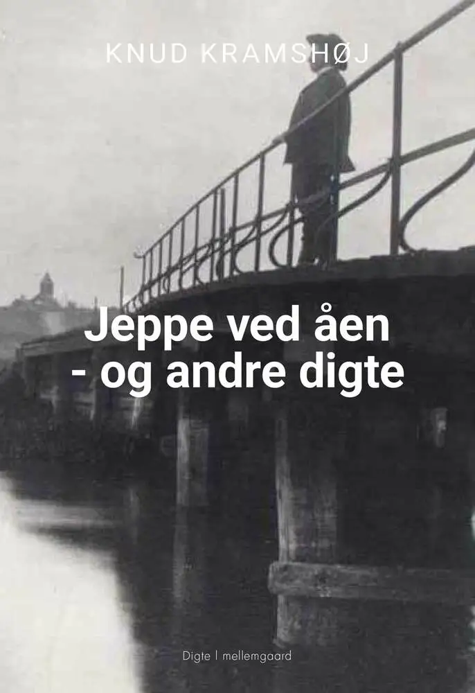 Billede af Jeppe ved åen og andre digte