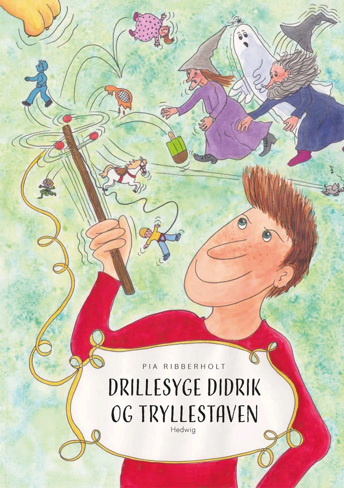 Billede af Drillesyge Didrik og tryllestaven