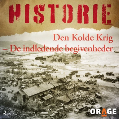 Den Kolde Krig - De indledende begivenheder