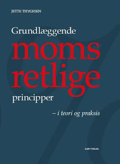 Grundlæggende momsretlige principper