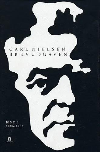 Billede af Carl Nielsen Brevudgaven 1 (1886-1897)