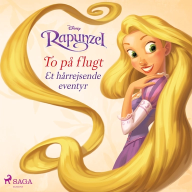 Rapunzel - To på flugt - Et hårrejsende eventyr