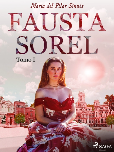 Fausta Sorel. Tomo I