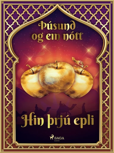 Hin þrjú epli (Þúsund og ein nótt 44)