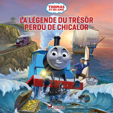 Thomas et ses amis - La Légende du trésor perdu de Chicalor