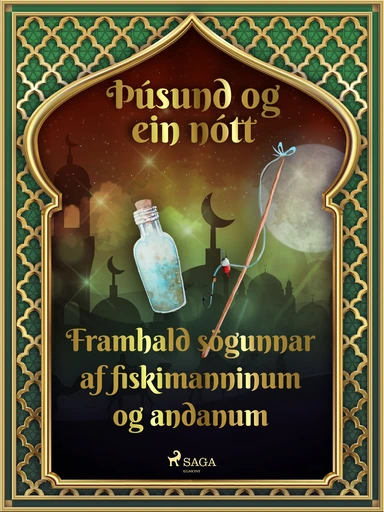 Framhald sögunnar af fiskimanninum og andanum (Þúsund og ein nótt 27)