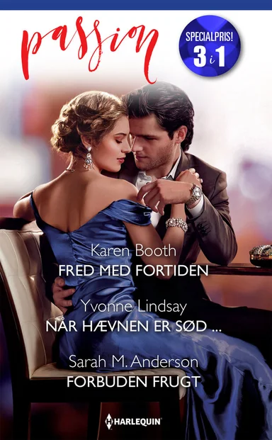 Fred med fortiden / Når hævnen er sød ... / Forbuden frugt