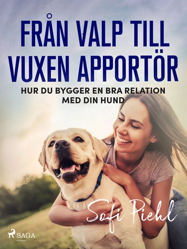 Från valp till vuxen apportör