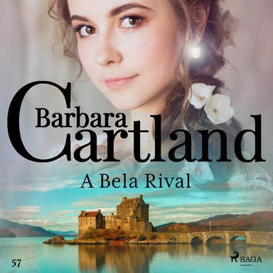 A Bela Rival (A Eterna Coleção de Barbara Cartland 57)