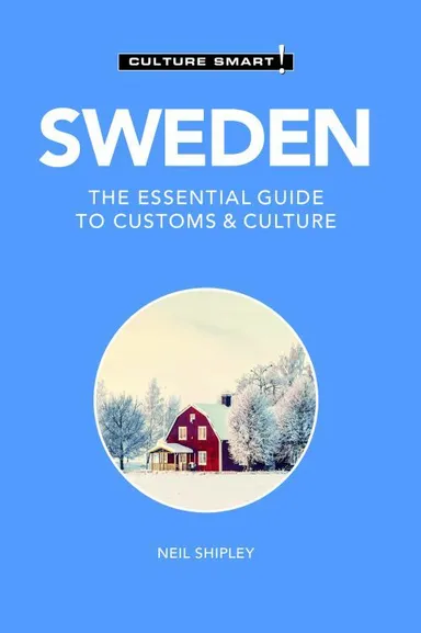 Culture Smart Sweden: The essential guide to customs & culture