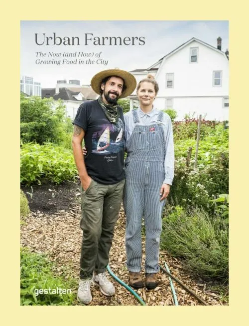 Billede af Urban Farmers: The Now (and How) of Growing Food in the City
