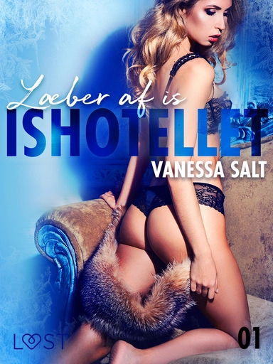 Ishotellet 1: Læber af is - erotisk novelle