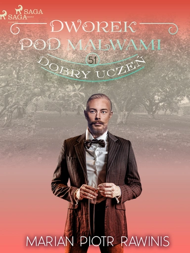 Dworek pod Malwami 51 - Dobry uczeń