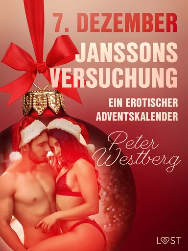 7. Dezember: Janssons Versuchung – ein erotischer Adventskalender