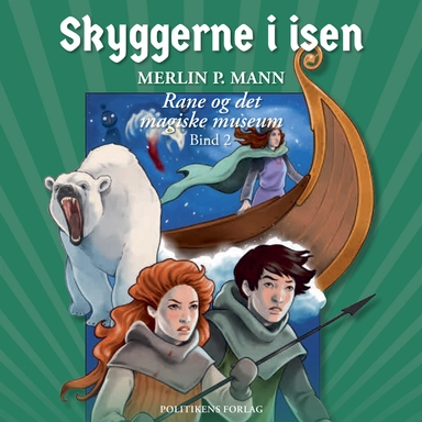 Rane og det magiske museum 2 - Skyggerne i isen