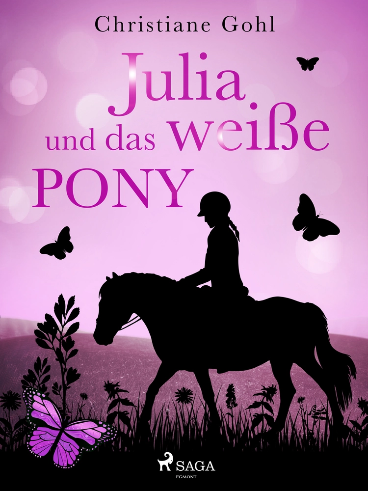 Julia und das weiÃe Pony