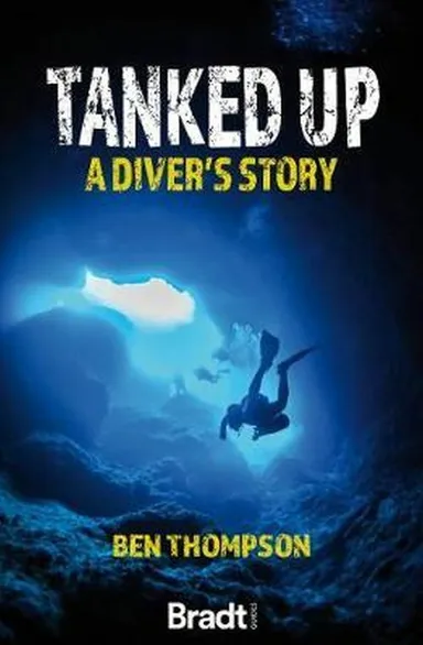 Tanked Up: A Diver's Story