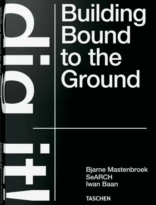 Billede af Dig it! Building Bound to the Ground