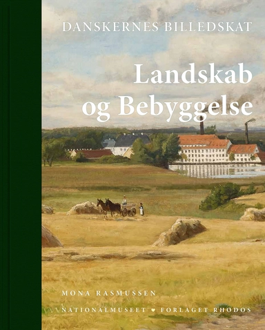 Danskernes Billedskat. Landskab og bebyggelse
