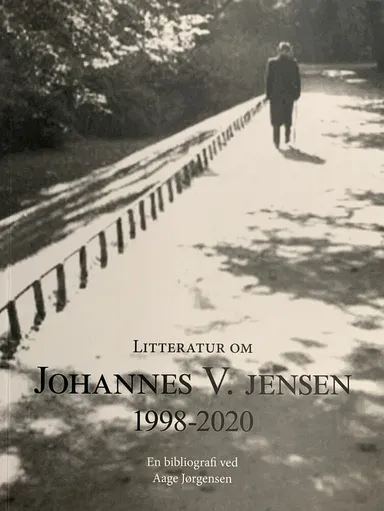 Litteratur om Johannes V. Jensen 1998-2020