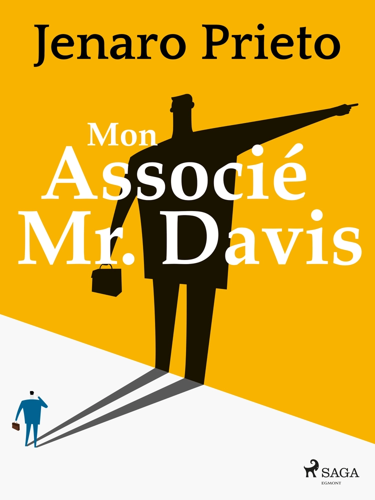 Mon Associé Mr. Davis