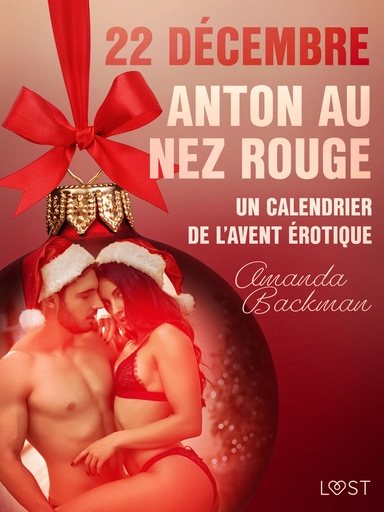 22 décembre : Anton au nez rouge – Un calendrier de l'Avent érotique